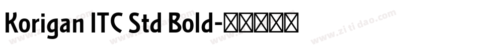 Korigan ITC Std Bold字体转换